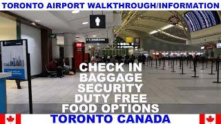 TORONTO AIRPORT WALKTHROUGH AND INFORMATION - TERMINAL 3 - CHECK IN/LUGGAGE/DUTY FREE/FOOD OPTIONS