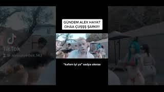 ALEX , HEVES , HAYAT YENİ GÜNDEM KLİBİ ÇIKTI !!! “Kafam İyi ya” Sadya Alexsa Yayında !!! #shorts