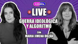 EN VIVO | Entrevista | María Jimena Duzán - Guerra ideológica y algoritmo | LA PILDORA