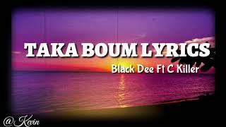 Black Dee Ft C Killer - Taka Boum (Official Lyrics) South Sudan Music 2021