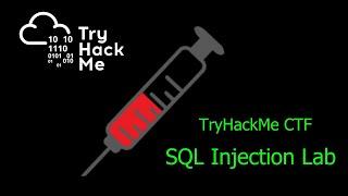 TryHackMe - SQL Injection Lab