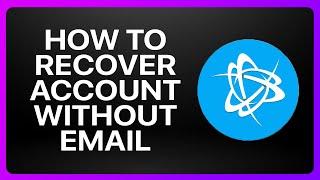 How To Recover Battle.net Account Without Email Tutorial