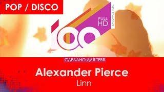 Alexander Pierce - Linn [100% Made For You]