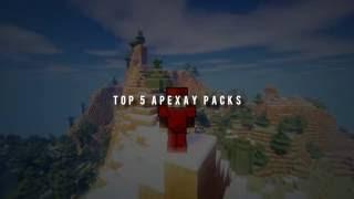 Top 5 Apexay Packs (V1)