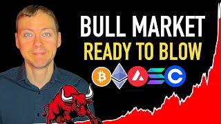 Crypto Bull Market: Ready..To..Blow! 