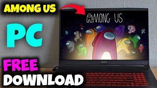 How To Download Among Us On PC/Laptop For FREE | Among Us Download PC Free