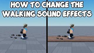 HOW TO CHANGE THE WALKING SOUND EFFECTS | Roblox Studio Tutorial