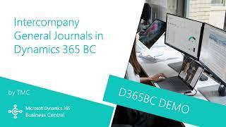 Dynamics 365 Business Central -  How to Create Intercompany General Journal (DEMO)