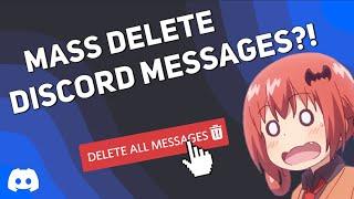 How to DELETE ALL YOUR DISCORD MESSAGES in 2022? | Fast | Easy