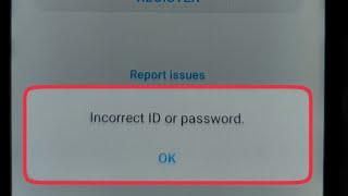 Huawei Account Fix Incorrect ID or Password Showing Problem Solve