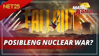 Fallout: PH apektado ng nuclear war ng China at U.S. | Mata Ng Agila International