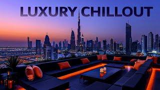 LUXURY CHILLOUT LOUNGE  Wonderful Playlist Lounge Ambient ~ Relax Chill Music | New Age & Calm