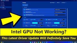 Intel GPU Not Working?  This Latest Driver Update Will Definitely Save You