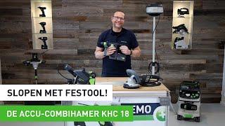 De nieuwe combihamer op accu KHC 18 - Renoveren met Festool | Festool NL