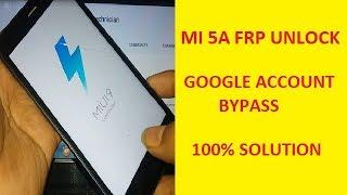 MI 5A Frp unlock google account bypass xiaomi miui 9 google account bypass latest 2018