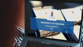 University of Pretoria 2020 Virtual Graduation Ceremony