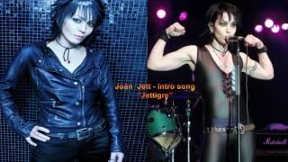 Joan Jett - ( INTRO SONG ) The Troggs '' Come Now ''