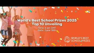Top 10 Finalists Revealed! | World's Best School Prizes 2025