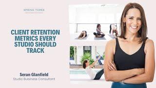 Pilates Business Podcast: Client Retention Metrics Every Studio Should Track