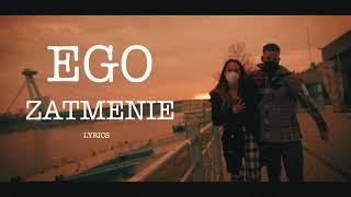 EGO - Zatmenie |Official Lyrics Video|