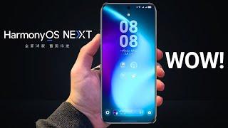 Huawei HarmonyOS NEXT - WOW!!