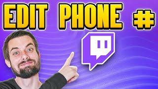 How To Add / Edit Your Phone Number On Twitch (EASY Guide)