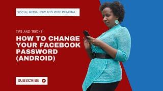 How to Change Facebook Password [Android]: Step-by-Step Instructions