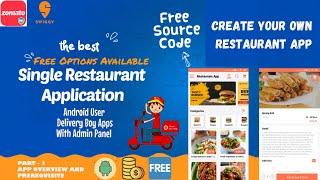 single restaurant food ordering app User, Delivery Boy Apps With Admin Panel |Android Studio| part-1