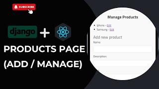 React & Django Tutorial: Add and Manage Products in an e-commerce web app | Part 4