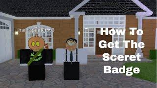 Home Tycoon How to get the (Secret Badge)