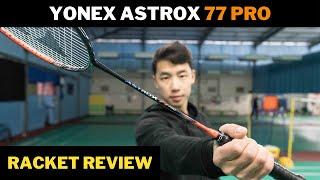 Yonex Astrox 77 Pro Badminton Racket Review - By Volant