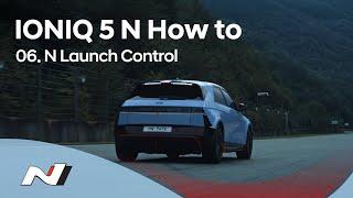 Hyundai N | IONIQ 5 N How to - Chapter 6. N Launch Control