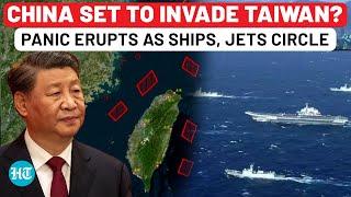 Panic In Taiwan As China's Fighter Jets, Warships Completely Surround It: Invasion Set To Begin?