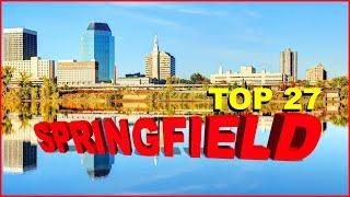 Top 27 Things you NEED to know about SPRINGFIELD, MASSACHUSETTS