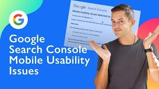 Google Search Console Mobile Usability Issues Detected | Phil Pallen