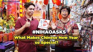 Ni Hao Asks: What Makes Chinese New Year So Special