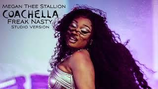 Megan Thee Stallion - Freak Nasty (Studio Version - Coachella 2022)