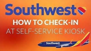 TRAVEL TIPS | SOUTHWEST AIRLINES: HOW TO CHECK-IN AT SELF SERVICE KIOSK