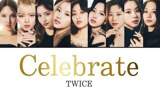 Celebrate / TWICE -訂正版- 【日本語字幕・歌詞】