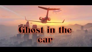 Водитель призрак в GTA V / Ghost in the car (GTA V)