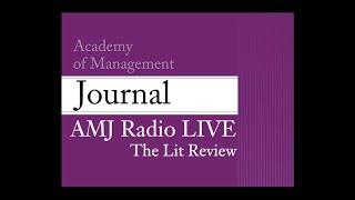 The Lit Review: An AMJ Podcast | Kathy Eisenhardt (S1E1)