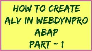 Alv in webdynpro sap abap Part 1 | SAP Webdynpro ALV tutorial 1 | Alv in webdynpro ABAP