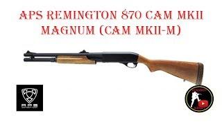 [ОБЗОР] APS - REMINGTON 870 CAM MKII MAGNUM (CAM MKII-M) airsoft (страйкбол)