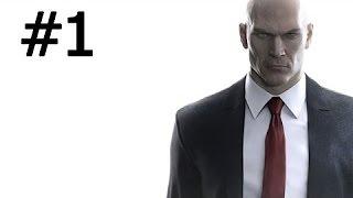 Прохождение Hitman 2016 (Hitman 6) · [60FPS] — Часть 1: Испытание