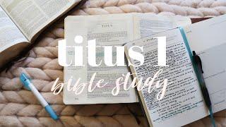 BIBLE STUDY WITH ME | Titus 1