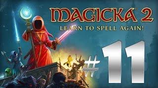 Magicka 2 - #11 - Автобус в рай