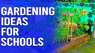 Gardening Ideas for Schools - How to Start a School Garden