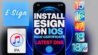 NEW! Install Esign & IPA Files on iPhone & iPad | NO Jailbreak NO PC No Revokes iOS 15 to iOS 18.2