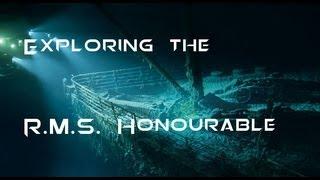 Exploring The R.M.S. Honourable Follow-Up Part 2