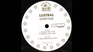 Lustral - Everytime (Nalin & Kane Mix)